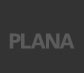 Plana